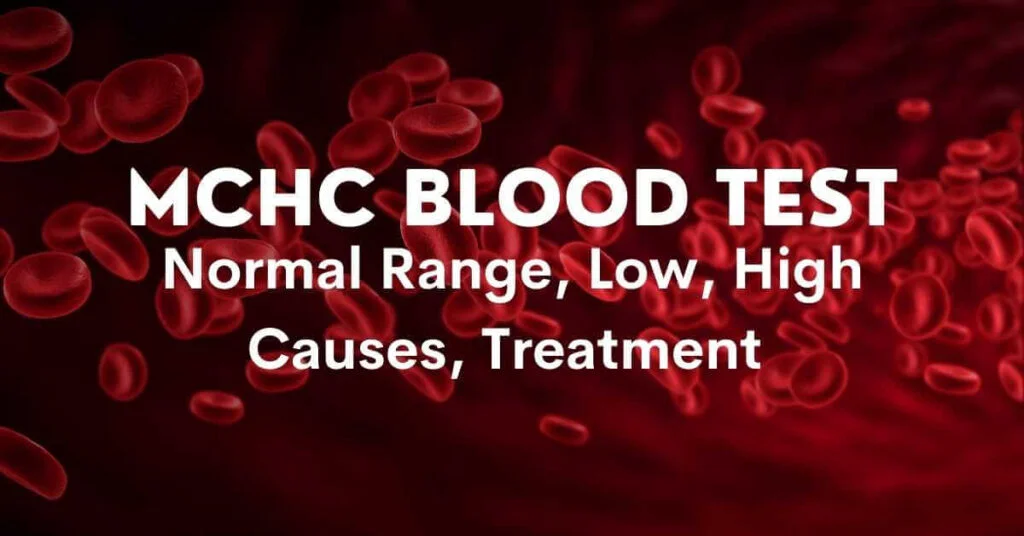 mchc-blood-test-low-high-causes-symptoms-treatmets