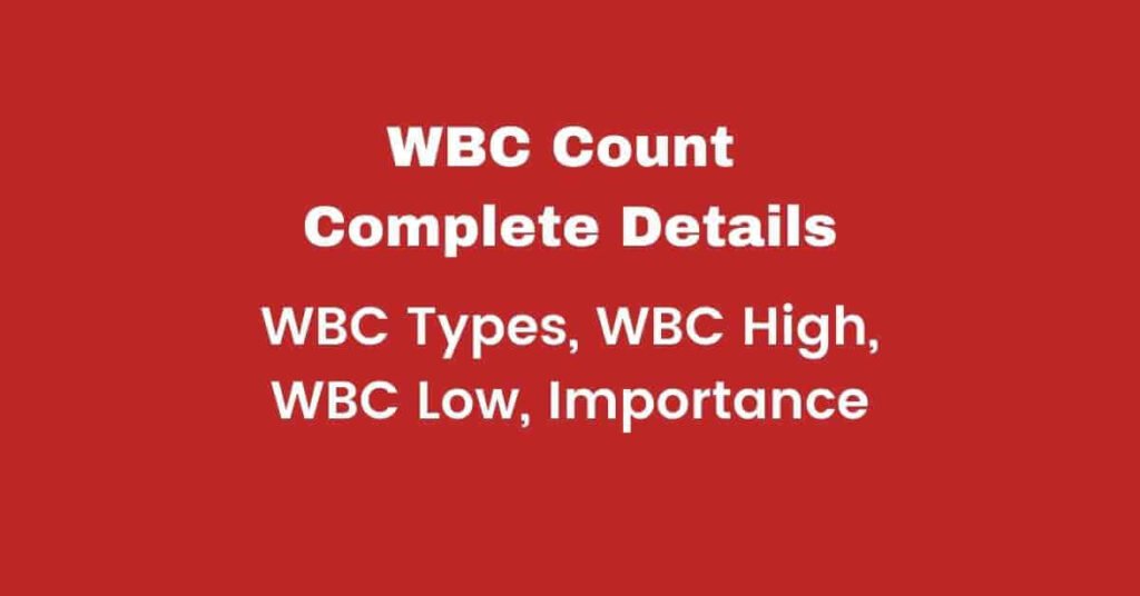 wbc-count-complete details
