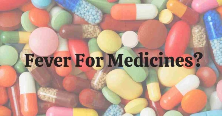 Fever For Drugs: Drug Induced Fever– DoctorOnHealth