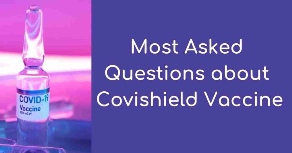 covishield-vaccine-frequently-asked-question