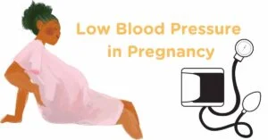low blood pressure in pregnancy